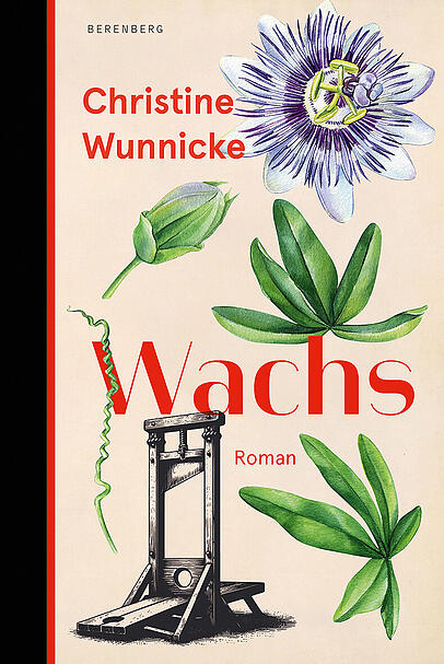 Christine Wunnickes Buch "Wachs".