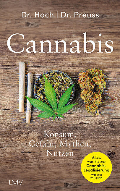 Welche Knackpunkte müssen im weiteren Legalisierungsprozess beachtet werden, damit die Freigabe von Cannabis gelingen kann? Das ist eine der Fragen, die Eva Hoch und Ulrich W. Preuss in ihrem Buch beantworten.