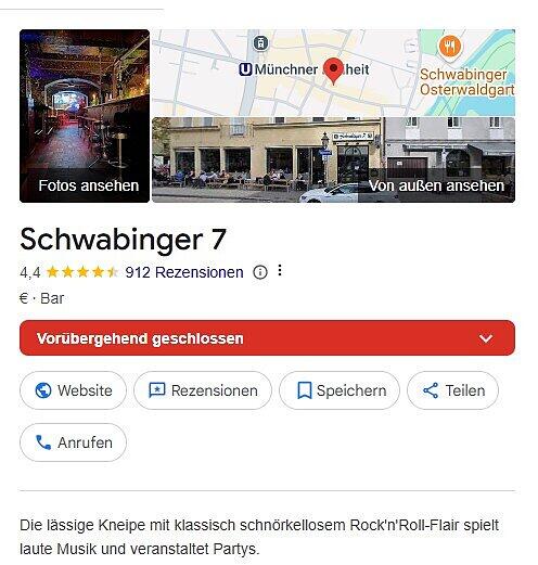 Googelt man nach "Schwabinger 7", ist dort zu lesen, dass die Kneipe "vorübergehend geschlossen" ist. Googelt man nach "Schwabinger 7", ist dort zu lesen, dass die Kneipe "vorübergehend geschlossen" ist.