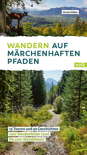 "Wandern auf märchenhaften Pfaden" von Ursula Weber (Klappenbroschur, 184 Seiten, 16,90 Euro) ist erschienen im Volk-Verlag.