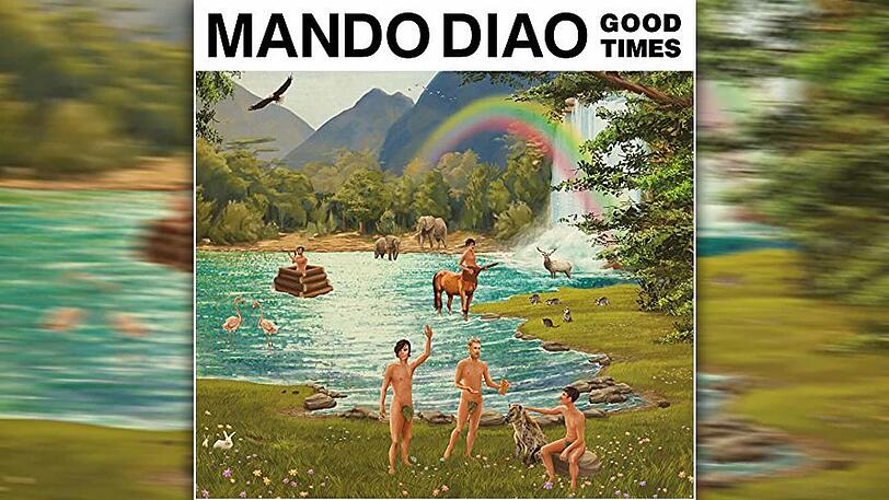 "Good Times" von Mando Diao - das Album der Woche von Rock Antenne.