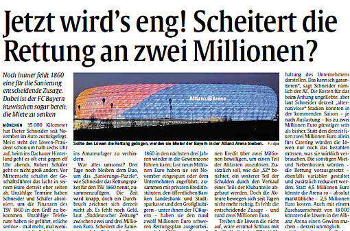 "Jetzt wird's eng", hieß es am 30. März: Noch immer fehlt 1860 eine für die Sanierung entscheidende Zusage. Dabei ist der FC Bayern inzwischen sogar bereit, die Miete zu senken.