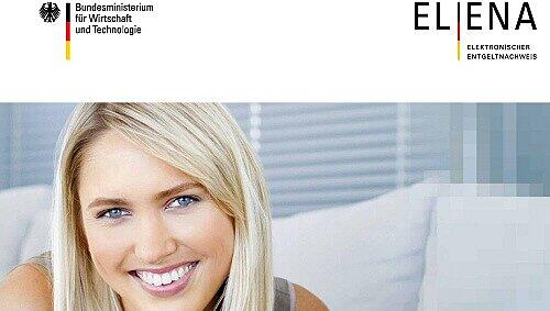 Info-Broschüre zu "Elena" des Bundesministeriums Info-Broschüre zu "Elena" des Bundesministeriums