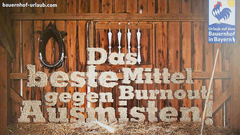 Mit diesem Plakat auf Kundensuche: "Das beste Mittel gegen Burnout: Ausmisten!" Mit diesem Plakat auf Kundensuche: "Das beste Mittel gegen Burnout: Ausmisten!"
