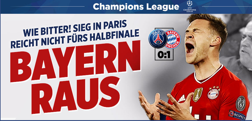 Die "BILD" titelt: "Wie bitter! Sieg in Paris reicht nicht fürs Halbfinale - Bayern raus."