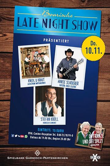 Die nächste Boarische Late Night Show ist am 10.11. in Garmisch-Partenkirchen!