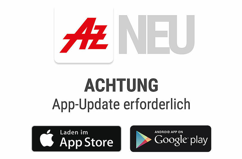 Die AZ-App wurde runderneuert. Das erfordert leider eine Neuinstallation bzw. ein Update.