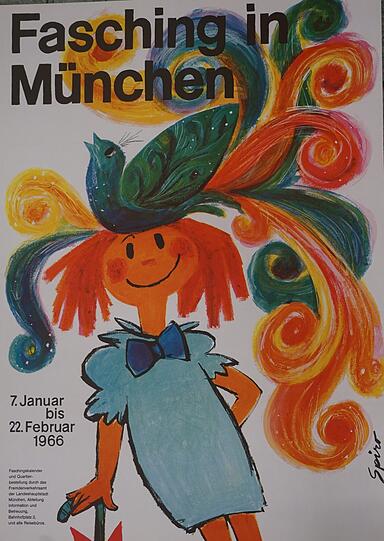 1966: Die Stadtchronik von diesem Jahr spricht von 52 "turbulenten Faschingsbällen" &ndash; die werden wohl auch in dem Faschingskalender verzeichnet gewesen sein, für den das Plakat wirbt. München ist in den 60er und 70er Jahren die Stadt, in der man zum Fasching zu sein hatte.