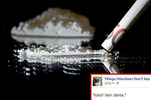 "Koks? Nein danke."