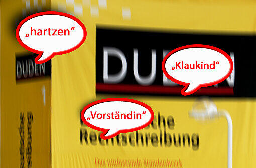 "Klaukind", "hartzen" und "Vorständin" - der Duden geht mit der Zeit und nimmt neue Begriffe auf. Was jetzt drinsteht - klicken Sie sich durch unsere Bilderstrecke!