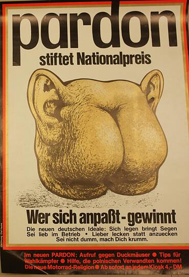 Nationalpreis A . . . gesicht: 1,5 Millionen Leser hat die Satirezeitschrift "Pardon" (1961-1982) zu besten Zeiten. Franz Josef Strauß verklagt Pardon 18 Mal und verliert immer. 1979 trennen sich Mitarbeiter und gründen die "Titanic".