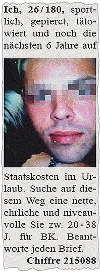 Böser Junge sucht Liebe - Kontaktanzeigen aus dem Knast.