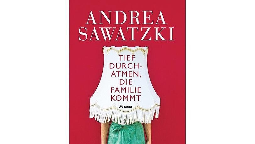 Das neue Buch von Andrea Sawatzki "Tief durchatmen, die Familie kommt" Das neue Buch von Andrea Sawatzki "Tief durchatmen, die Familie kommt"