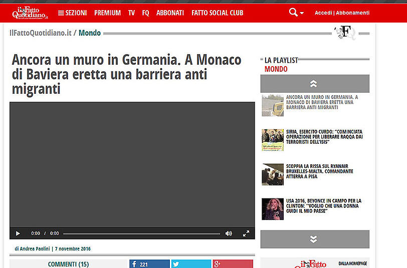 Die Kollegen des "fatto quotidiano": "Wieder eine Mauer in Deutschland. In München wird die Barriere gegen Flüchtlinge errichtet."