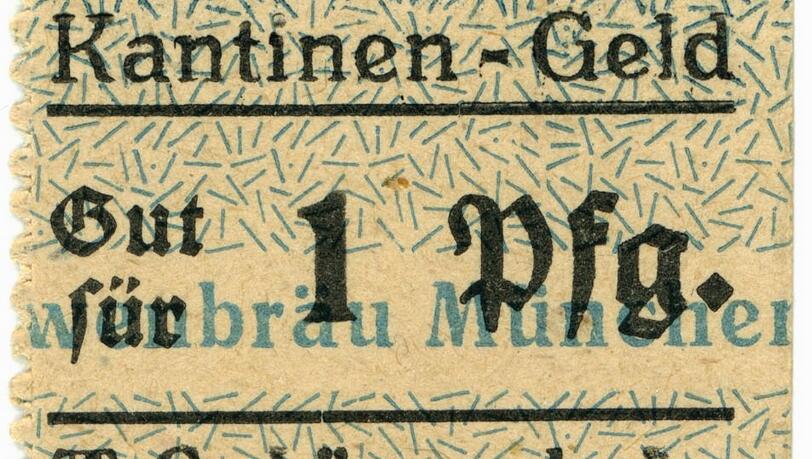 Die "A.G. Löwenbräu" gibt diese briefmarkengroßen Papierstücke als Kantinen-Geld (hier: 1 Pfennig) heraus.