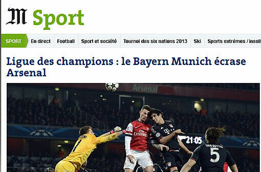 "Bayern zermalmt Arsenal", schreibt "LeMonde".