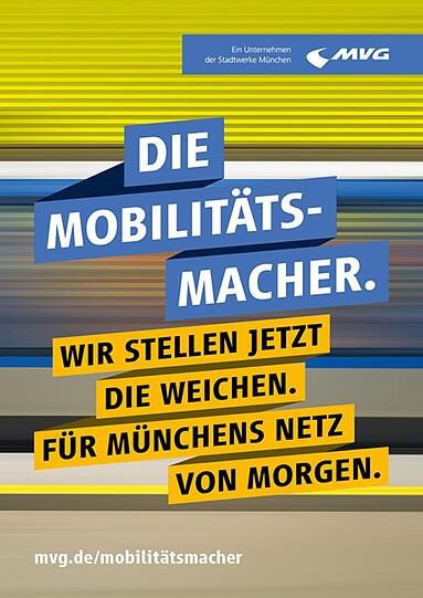 Plakat der neuen MVG-Kampagne "Die Mobilitätsmacher".