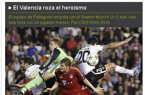 Und "El Pais": "Valencia streift das Heldentum"