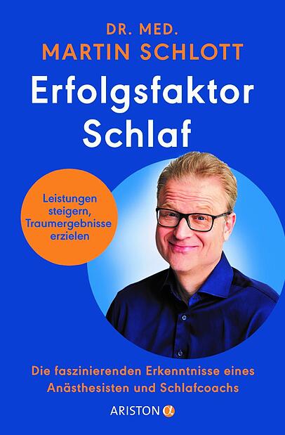 "Erfolgsfaktor Schlaf" von Martin Schlott. "Erfolgsfaktor Schlaf" von Martin Schlott.