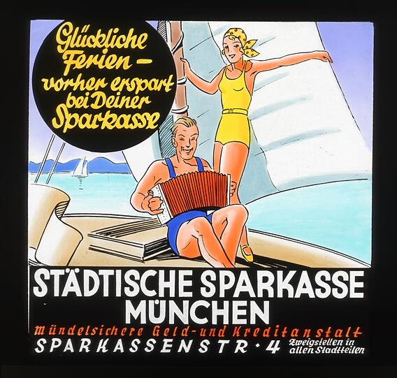 Glückliche Ferien - natürlich bei der Sparkasse erspart: ein historisches Plakat.
