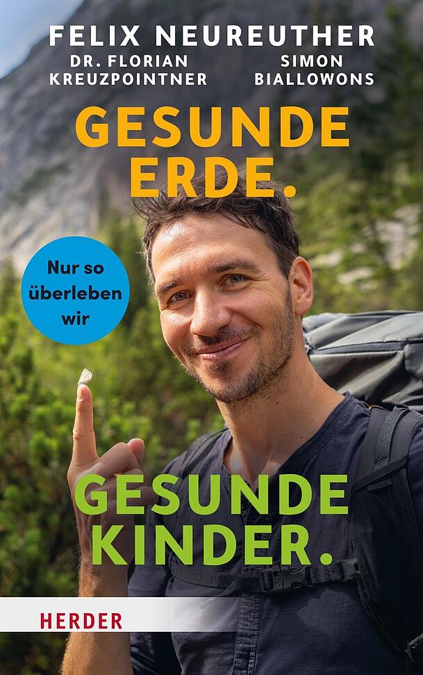 Das neue Buch von Felix Neureuther: „Gesunde Erde. Gesunde Kinder. Nur so überleben wir“, Felix Neureuther, Florian Kreuzpointner, Simon Biallowons, Verlag Herder, 192 Seiten, 22 Euro. Das neue Buch von Felix Neureuther: „Gesunde Erde. Gesunde Kinder. Nur so überleben wir“, Felix Neureuther, Florian Kreuzpointner, Simon Biallowons, Verlag Herder, 192 Seiten, 22 Euro.
