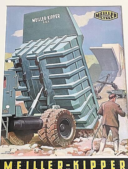 Extrembelastung für Kipper, dargestellt im Plakat. Meillers Stärke ist die geschmeidige Hydraulik. Sie wird in Hauptwerk Moosach gefertigt.