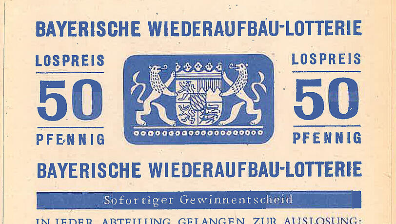 So sah es aus, das Los der Bayerischen Wiederaufbau-Lotterie.