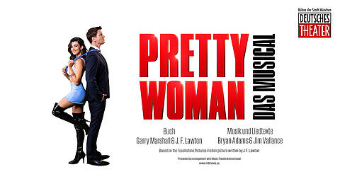 Die romantische Film-Komödie aus den 90ern kommt auf die Bühne: Pretty Women als deutsche Erstinszenierung mit Musik von Weltstar Bryan Adams.