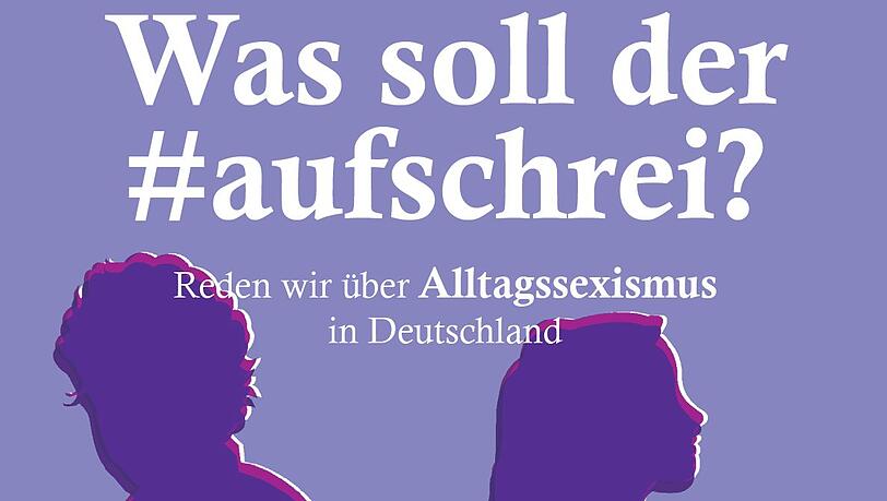 Die große Frage: Was soll der #aufschrei? Die große Frage: Was soll der #aufschrei?