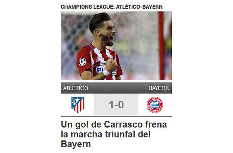 Die spanische "Sport" schreibt: "Ein Tor von Carrasco verlangsamt den Siegeszug der Bayern."