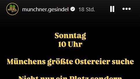 "Von M&uuml;nchner Unternehmen f&uuml;r die Bewohner M&uuml;nchens": Der Oster-Aufruf von M&uuml;nchner Gesindel.
