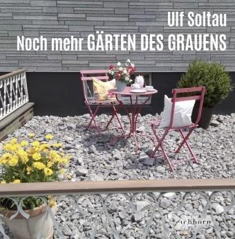 "Noch mehr Gärten des Grauens" von Ulf Soltau (Hardcover, 128 S., 14 €) erscheint morgen im Eichborn-Verlag "Noch mehr Gärten des Grauens" von Ulf Soltau (Hardcover, 128 S., 14 €) erscheint morgen im Eichborn-Verlag