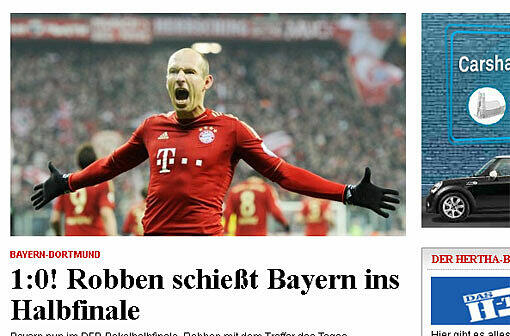 "Robben schießt Bayern ins Halbfinale" titelt die "BZ"