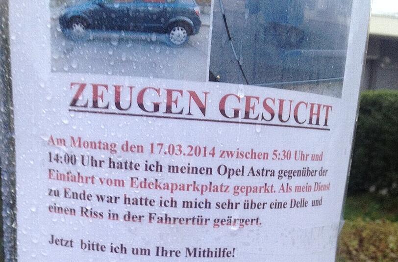 Mit diesem Aushang sucht der Geschädigte Passanten und Anwohner, die das Unfall-Geschehen beobachtet haben.