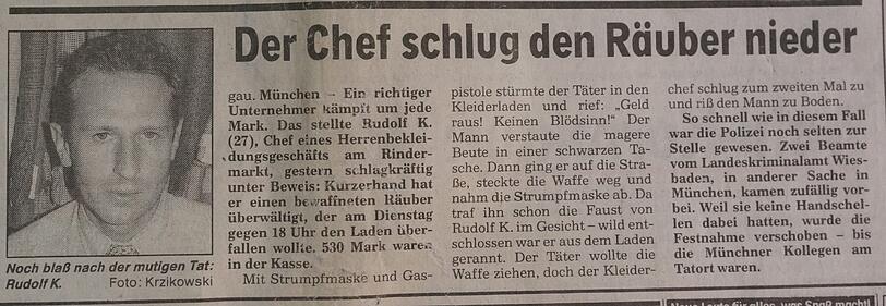 Vor 20 Jahren war Inhaber Rudolf Kapfhammer schon einmal in der Abendzeitung: Damals hat er einen Räuber aus seinem Geschäft verfolgt.