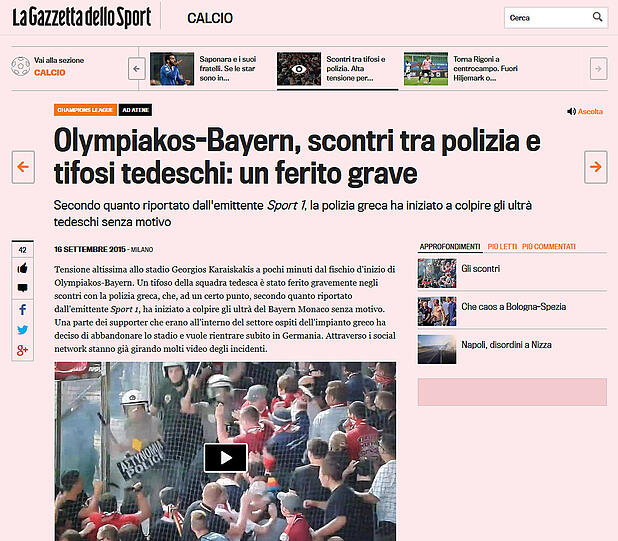 "Olympiakos -Bayern: Zusammenstöße zwischen Polizei und deutschen Fans : ein Schwerverletzter" gazzetta.it (Italien)