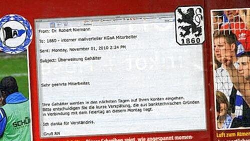 Ein Ausriss aus der aktuellen „Sport-Bild“: Geschäftsführer Niemann informiert über verspätete Gehaltszahlungen beim TSV 1860. Ein Ausriss aus der aktuellen „Sport-Bild“: Geschäftsführer Niemann informiert über verspätete Gehaltszahlungen beim TSV 1860.