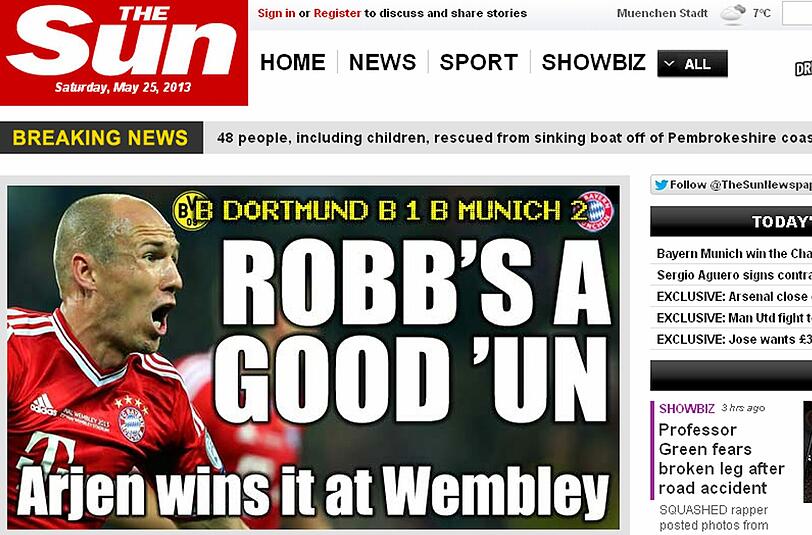 Die Sun ist die einzige britische Zeitung, der der Champions League Sieg der Bayern eine große Zeile wert ist: "Robb's a good 'un. Arjen wins it at Wembley". Auf deutsch heißt das so viel wie: Robben ist ein Guter. Arjen gewinnt das Ding in Wembley.