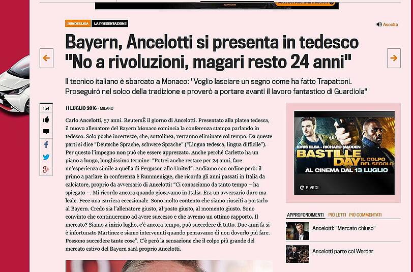 La Gazzetta dello Sport betont, dass sich Ancelotti auf Deutsch vorgestellt hat - und dass er Bezug genommen hat auf seine Vorgänger Pep Guardiola und auf Giovanni Trapattoni. Und weiter zitiert die italienische "Sport-Bibel" den neuen Bayern-Trainer mit den Worten: "Keine Revolution, vielleicht bleibe ich ja 24 Jahre."