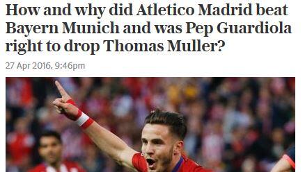 Der Telegraph aus England wundert sich: "Wie und wieso hat Atlético Madrid Bayern München geschlagen und war es richtig von Pep Guardiola Thomas Müller auf der Bank zu lassen?" Der Telegraph aus England wundert sich: "Wie und wieso hat Atlético Madrid Bayern München geschlagen und war es richtig von Pep Guardiola Thomas Müller auf der Bank zu lassen?"
