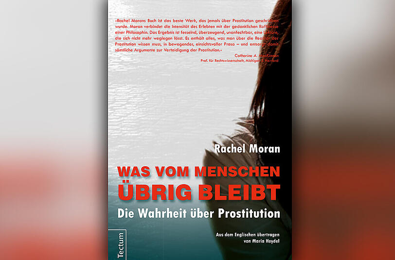 Das Cover des Buches "Was vom Menschen übrig bleibt - Die Wahrheit über Prostitution"