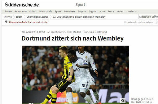 Die SZ schreibt: &bdquo;Drama in Madrid: Kurz vor Schluss hat der BVB Real im Griff - dann treffen Benzema und Ramos zum 2:0 für die Königlichen. Am Ende bringt die Borussia die Niederlage über die Zeit und zieht damit nach dem 4:1 im Hinspiel ins Finale der Champions League ein.&ldquo;