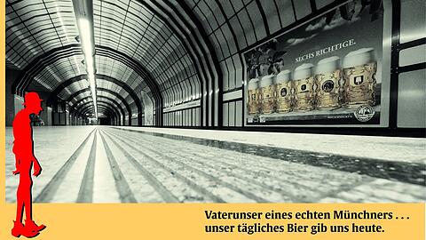 Sechs Richtige der Münchner Brauereien? Passen zu Valentins "Vaterunser eines echten Münchners".