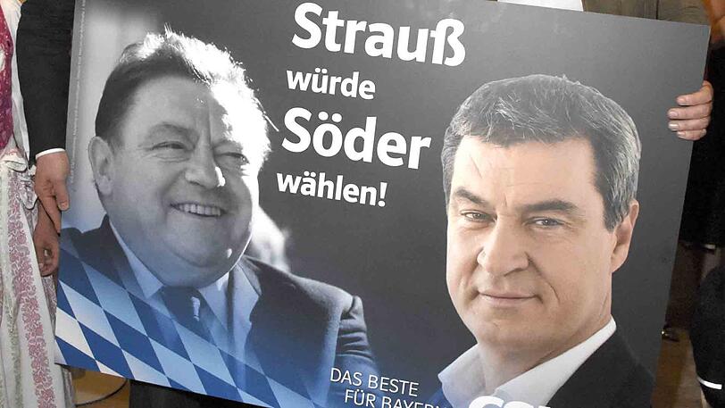 "Strauß würde Söder wählen": Der Slogan auf dem CSU-Wahlplakat.