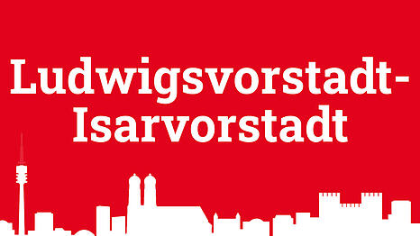 Der Stadtbezirk Ludwigsvorstadt-Isarvorstadt (2).