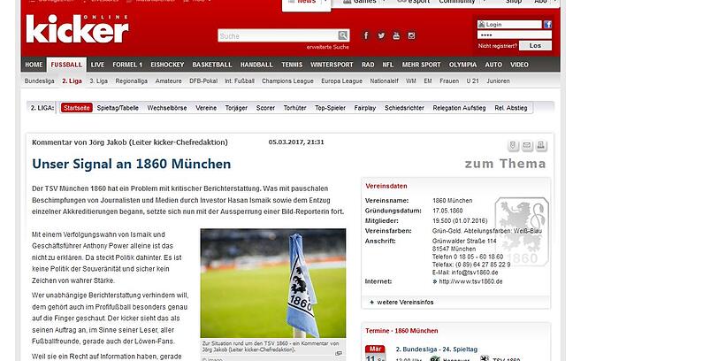 Wegen der Kritikunfähigkeit des Vereins fahren die Kollegen vom kicker sogar die Berichterstattung zurück. Auf Interviews mit 1860-Verantwortlichen wird man künftig verzichten. "Mit einem Verfolgungswahn von Ismaik und Geschäftsführer Anthony Power alleine ist das nicht zu erklären. Da steckt Politik dahinter. Es ist keine Politik der Souveränität und sicher kein Zeichen von wahrer Stärke", so Chefredakteur Jörg Jakob.