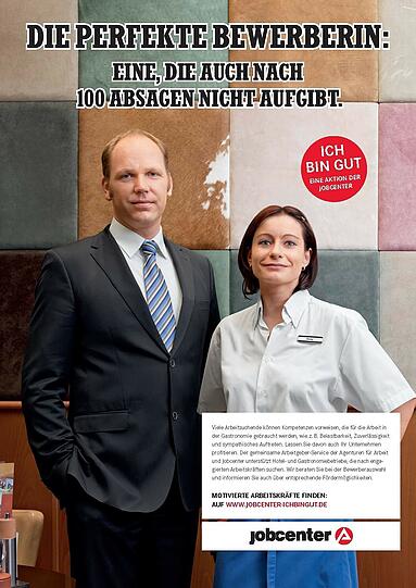 Die Imagekampagne der Bundesagentur für Arbeit wirbt dafür, Langzeitarbeitslosen eine Chance zum Wiedereinstieg ins Berufsleben zu geben.