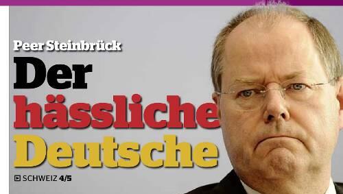Am Pranger der Schweizer Presse: Peer Steinbrück. Am Pranger der Schweizer Presse: Peer Steinbrück.
