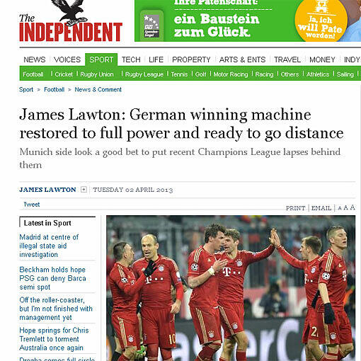 James Lawton, Sportchef von "The Independent", nennt die Bayern "die deutsche Siegesmaschine mit voll wiederhergestellter Kraft und bereit, den Restweg zu gehen."