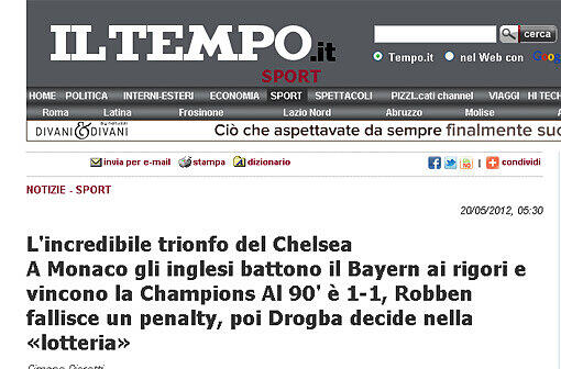 &bdquo;Il Tempo&ldquo;: &bdquo;Ein unglaublicher Triumph von Chelsea.&ldquo;